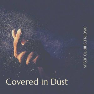 Covered in Dust