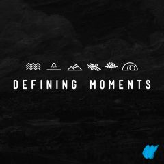 Defining Moments
