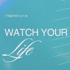 Watch Your Life